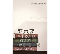 Isaiah Berlin The Proper Study Of Mankind (Tascabile)