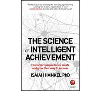 Isaiah Hankel The Science of Intelligent Achievement (Tascabile)