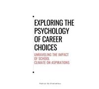 Isaiah Hanson Exploring the Psychology of Career Choices (Tascabile)
