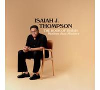 Isaiah J. Thomp The Book of Isaiah: Modern Jazz Minis (CD) (PRESALE 06/06/2025)
