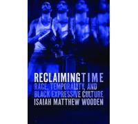 Isaiah Matthew Wooden Reclaiming Time (Tascabile)