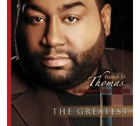 Isaiah, Thomas D. & Elements Of Praise - Greatest