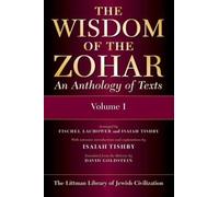 Isaiah Tishby The Wisdom of the Zohar (Tascabile)