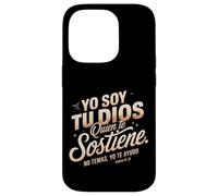 Isaías 41:13 versetto biblico spagnolo - "Yo Soy Tu Dios No Temas" Custodia per iPhone 14 Pro