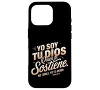 Isaías 41:13 versetto biblico spagnolo - "Yo Soy Tu Dios No Temas" Custodia per iPhone 16 Pro