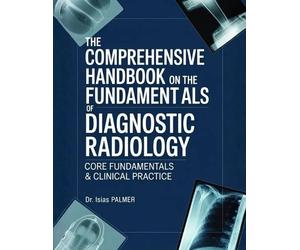 Isaias Palmer The Comprehensive Handbook on the Fundamentals of Diag (Tascabile)