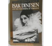Isak Dinesen and the Engendering of Narrative