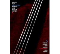 Isang Yun - Inbetween North and South Korea (DVD) Isang Yun