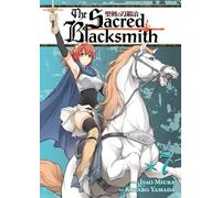 Isao Miura The Sacred Blacksmith Vol. 7 (Tascabile) Sacred Blacksmith
