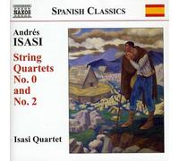 Andres Isasi Andres Isasi: String Quartets No. 0 and No. 2 (CD) Album