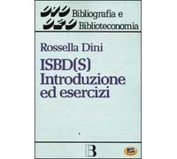 ISBD(S). Introduzione ed esercizi