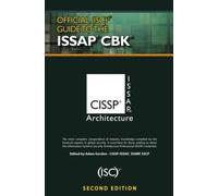 Official (ISC)2 (R) Guide to the ISSAP (R) CBK, Second Edition (ISC2 Press) by