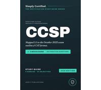 ISC2 CCSP: Simply Certified Study Guide