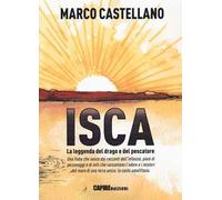 Isca, la leggenda del drago e del pescatore