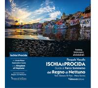 Ischia & Procida. Guida al Parco Sommerso del Regno di Nettuno-Pasquale Vassallo