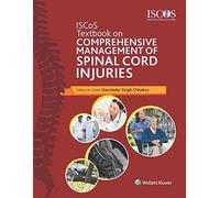 ISCoS Textbook on Comprehensive Management of Spinal Cord Injuries