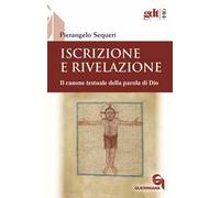 Iscrizione e rivelazione. Il canone testuale della parola di Dio