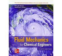 ISE Fluid Mechanics for Chemical Engineers