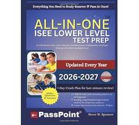 ISEE LOWER LEVEL TEST PREP: All in One Study Guide with 12 Full Practice Tests, 1900+ Exercises, Detailed Answer Explanations, and Expert Strategies for Achieving High Scores