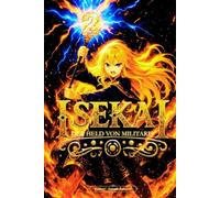 Isekai: Der Held von Militaris - Band 2