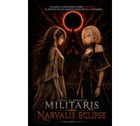 Isekai: El héroe de Militaris - Volumen 3: Narvalis Eclipse