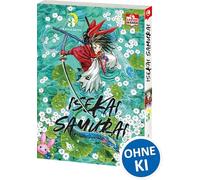 Isekai Samurai 03: Humorvoller Must-Read Fantasy-Manga mit einer Bad-Ass-Heldin, die sich durch Drachen, Dämonen und eine höllisch gute Welt kämpft - Voller Blut, Witz und Schwertkunst!: 3