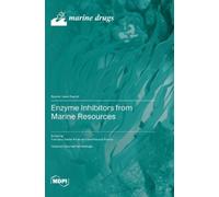 Isel Pascual Alonso Francesc Xavier Enzyme Inhibitors from Ma (Copertina rigida)