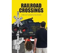 Isela Archenti Railroad Crossings (Tascabile)