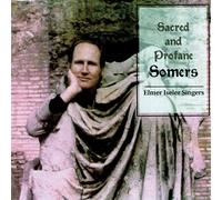 Iseler, Elmer Singers - Sacred & Profane