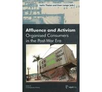 Iselin Theien Affluence & Activism (Tascabile)