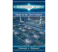 Isfahanni A. Mohamed Crossroads Islam in the 21st Century (Tascabile)