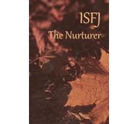ISFJ the Nurturer : simple daily note book / journal MBTI
