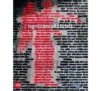 Isgrò cancella Brixia. Ediz. illustrata