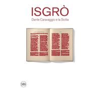Isgrò. Dante Caravaggio e la Sicilia