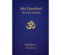 Isha Upanishad: The Unity of Reality: 4