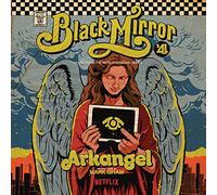 Isham, Mark - Arkangel : Black Mirror