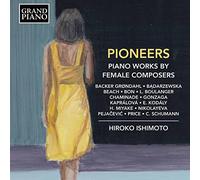 Audio Cd Pioneers: Piano Works By Female Composers