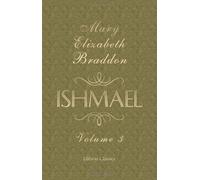 Ishmael: A Novel. Volume 3