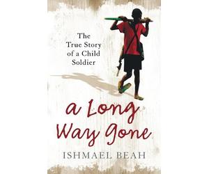 Ishmael Beah A Long Way Gone (Tascabile)