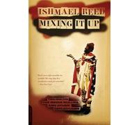 Ishmael Reed Mixing It Up (Tascabile)