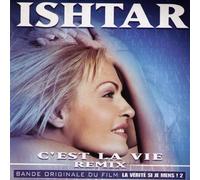 Ishtar - C'est La Vie Remix