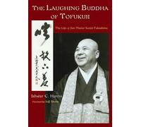 Ishwar Harris The Laughing Buddha of Tofuku-Ji (Tascabile)