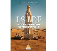 Iside e la leggenda dei sette scorpioni - [Harmakis]