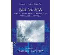 Iside svelata. Vol. 1: La scienza