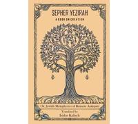 Isidor Kalisch Sepher Yezirah, A Book on Creation (Tascabile)