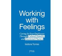 Isidora Torres Working With Feelings (Tascabile)