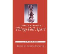 Isidore Okpewho Chinua Achebe's Things Fall Apart (Tascabile)