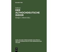 Isidorus Der althochdeutsche Isidor (Copertina rigida)