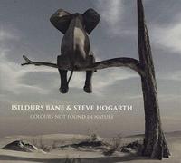 Isildurs Bane & Hogarth Steve - Colours Not Found In Nature