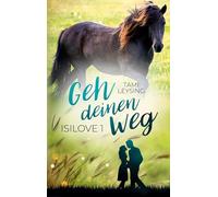 Isilove - Geh deinen Weg: 1